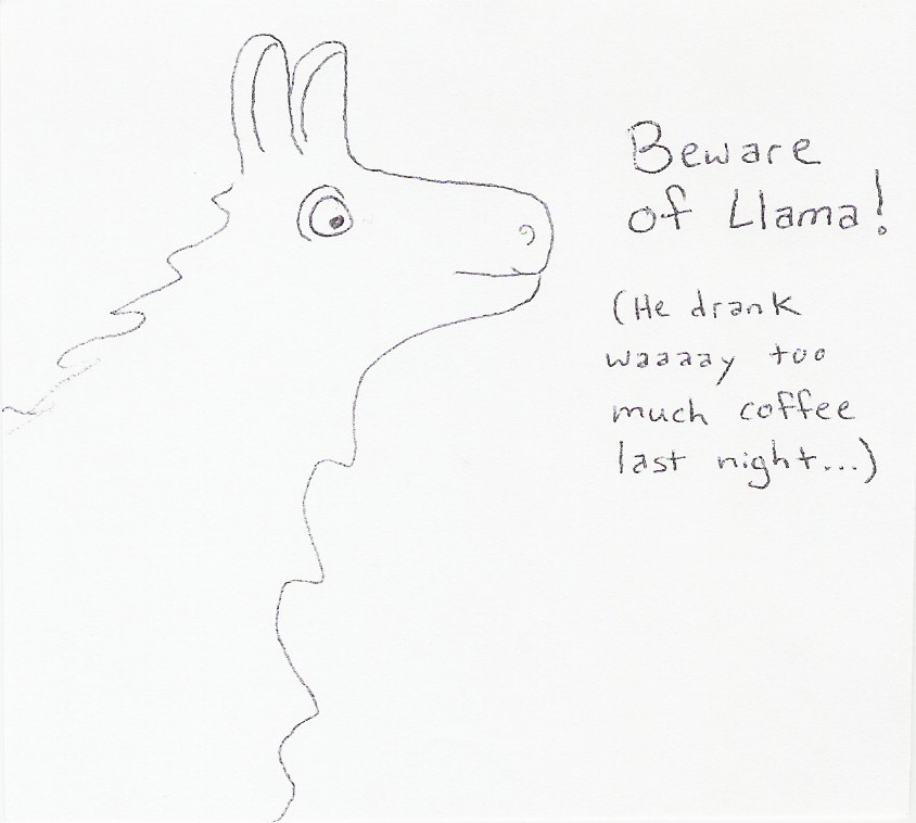 Beware of llama!