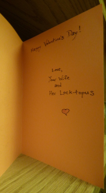 Happy Valentine's Day! Love, Your Wife and Her Lock-topus