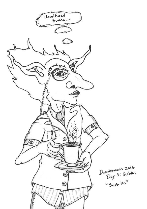 Drawing of a snobby, tea-drinking goblin